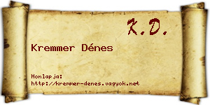 Kremmer Dénes névjegykártya
